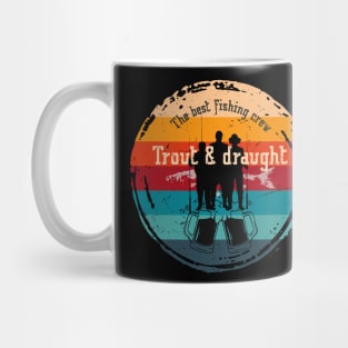 Trout and draught fly fishing crew vintage Mug
